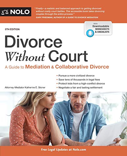 Stock image for Divorce Without Court: A Guide to Mediation and Collaborative Divorce for sale by SecondSale