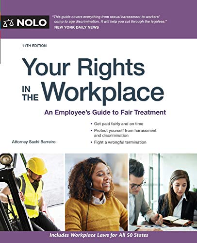 Imagen de archivo de Your Rights in the Workplace : An Employee's Guide to Fair Treatment a la venta por Better World Books