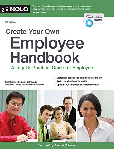 Beispielbild fr Create Your Own Employee Handbook : A Legal and Practical Guide for Employers zum Verkauf von Better World Books