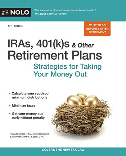 Imagen de archivo de IRAs, 401(k)s and Other Retirement Plans : Strategies for Taking Your Money Out a la venta por Better World Books