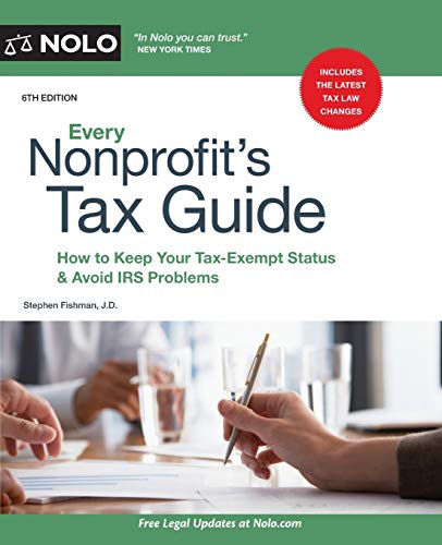 Beispielbild fr Every Nonprofit's Tax Guide: How to Keep Your Tax-Exempt Status & Avoid IRS Problems zum Verkauf von Buchpark