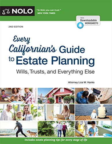 Beispielbild fr Every Californian`s Guide to Estate Planning: Wills, Trust & Everything Else: Wills, Trust and Everything Else - With Downloadable Worksheets zum Verkauf von Buchpark