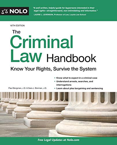 Imagen de archivo de Criminal Law Handbook, The: Know Your Rights, Survive the System a la venta por Sharehousegoods
