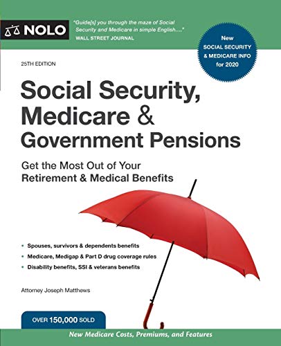 9781413327212: Social Security, Medicare and Government Pensions: Get the Most Out of Your Retirement & Medical Benefits