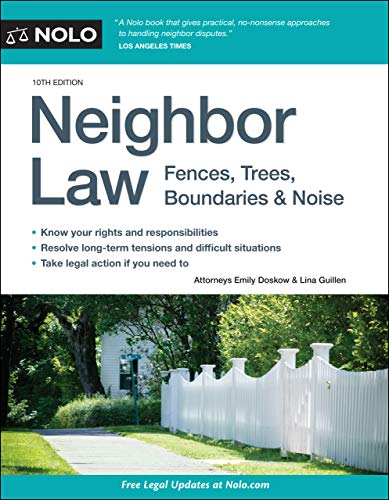 Beispielbild fr Neighbor Law: Fences, Trees, Boundaries & Noise zum Verkauf von BooksRun