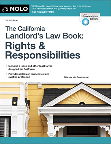 

California Landlord's Law Book, The: Rights & Responsibilities (California Landlord's Law Book : Rights and Responsibilities)