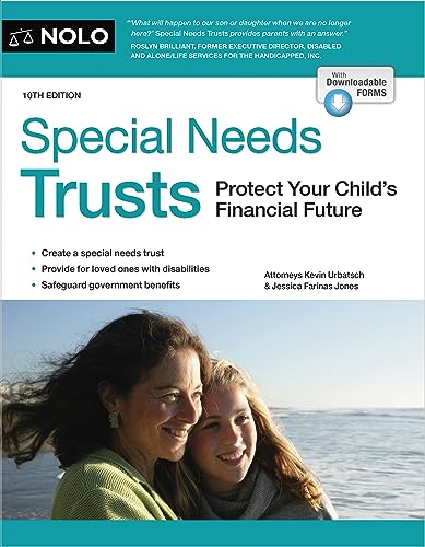 Stock image for Special Needs Trusts: Protect Your Child's Financial Future (NOLO Special Needs Trusts) [Paperback] Urbatsch Attorney, Kevin and Farinas Jones Attorney, Jessica for sale by Lakeside Books