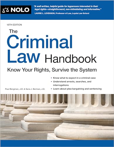 Beispielbild fr Criminal Law Handbook, The: Know Your Rights, Survive the System [Paperback] Bergman J.D., Paul and Berman J.D., Sara J. zum Verkauf von Lakeside Books