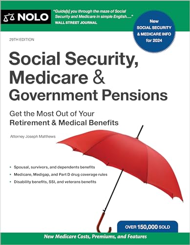 Stock image for Social Security, Medicare & Government Pensions: Get the Most Out of Your Retirement and Medical Benefits [Paperback] Matthews Attorney, Joseph for sale by Lakeside Books