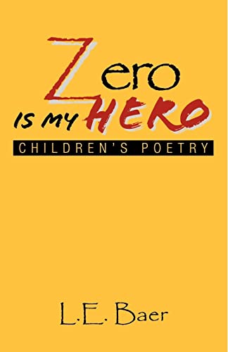 9781413404180: Zero Is My Hero