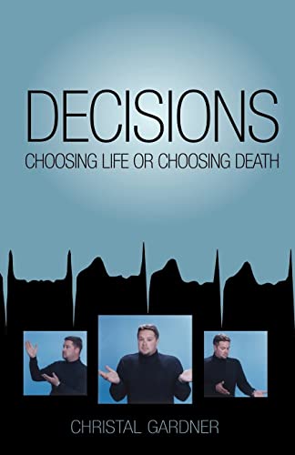 Stock image for Decisions: Choosing Life or Choosing Death for sale by Jay's Basement Books
