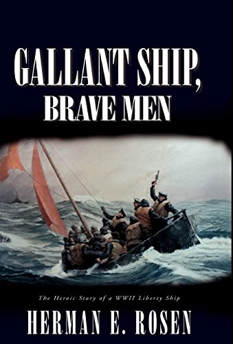 9781413408508: Gallant Ship, Brave Men