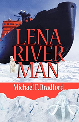 Lena River Man - Michael F. Bradford