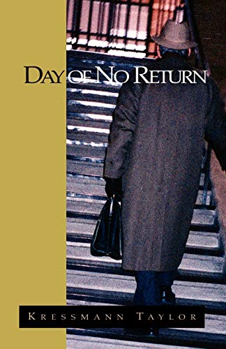 Day of No Return: (Until That Day) (9781413411812) by Taylor, Kressmann
