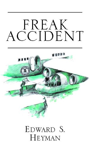 Freak Accident (9781413414011) by Heyman, Edward