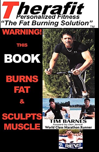 Therafit: The Fat Burning Solution (9781413417876) by Barnes, Tim