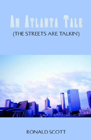 9781413418729: An Atlanta Tale: The Streets Are Talking