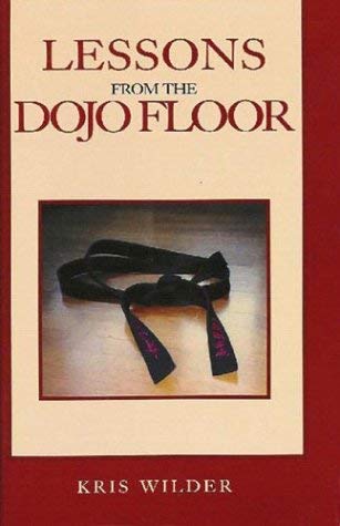 9781413418859: Lessons from the Dojo Floor