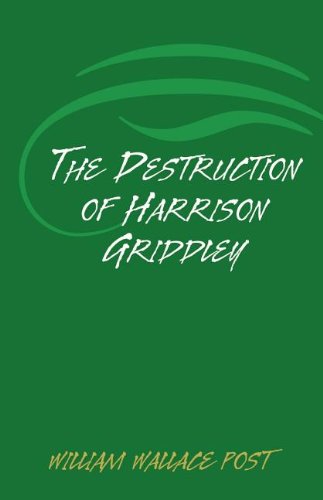 Beispielbild fr The Destruction of Harrison Griddley zum Verkauf von Lavender Path Antiques & Books