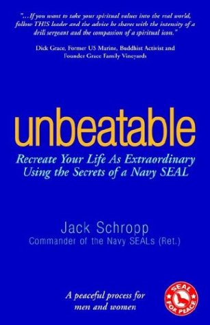 Stock image for Unbeatable: Recreate Your Life As Extraordinary Using the Secrets of a Navy Seal for sale by MusicMagpie