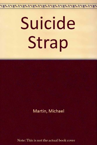 Suicide Strap (9781413427011) by Martin, Michael