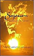 Stock image for Sojourn On Eternity's Edge for sale by Revaluation Books