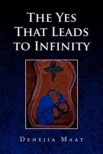 Stock image for The Yes That Leads to Infinity for sale by Lucky's Textbooks