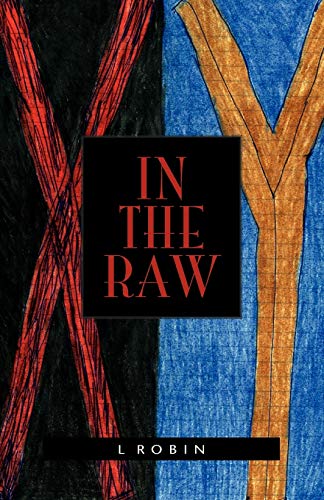 9781413440133: In the Raw