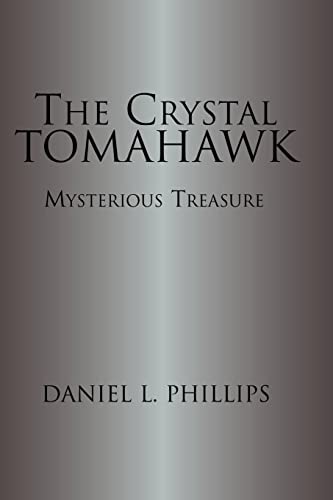 Stock image for The Crystal Tomahawk for sale by Lucky's Textbooks
