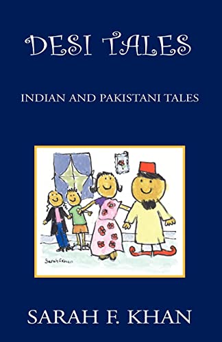 9781413441178: Desi Tales: Indian and Pakistani Tales