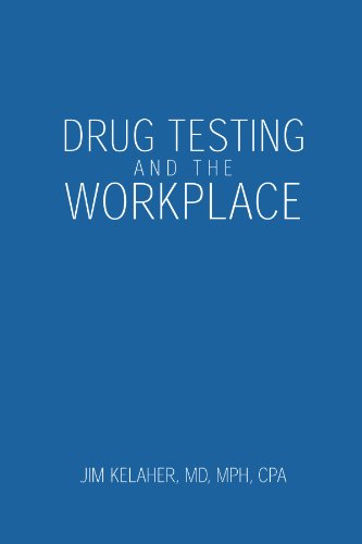 Beispielbild fr Drug Testing and the Workplace zum Verkauf von Better World Books