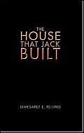 9781413443141: The House That Jack Built