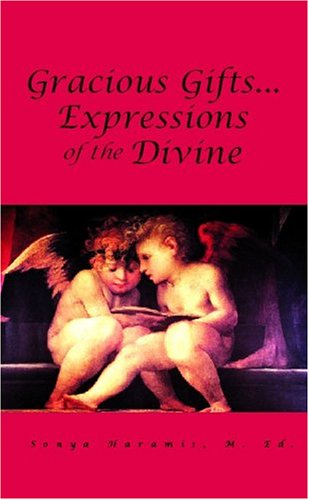 Stock image for Gracious Gifts, Expressions of the Divine for sale by RW Books