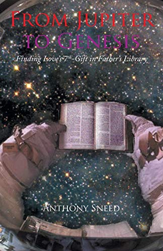 Stock image for From Jupiter to Genesis: A Cal-Tech Grad's Testimony With an African-American-Israelite for sale by SecondSale