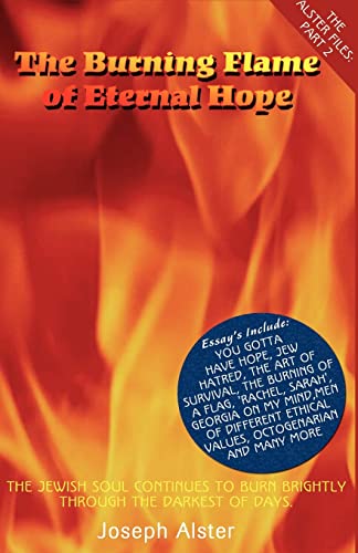 Imagen de archivo de The Burning Flame of Eternal Hope a la venta por Lucky's Textbooks