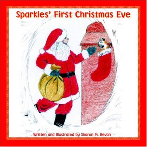 Sparkles' First Christmas Eve