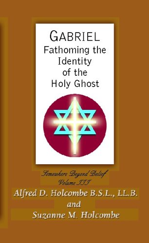 9781413457995: GABRIEL: Fathoming The Identity Of The Holy Ghost