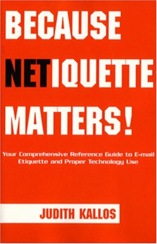 9781413459814: Because Netiquette Matters!