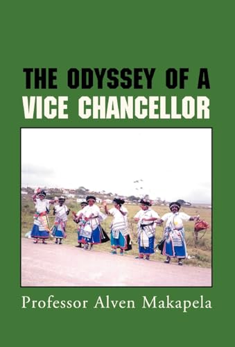 Stock image for The Odyssey of a Vice Chancellor for sale by Lucky's Textbooks
