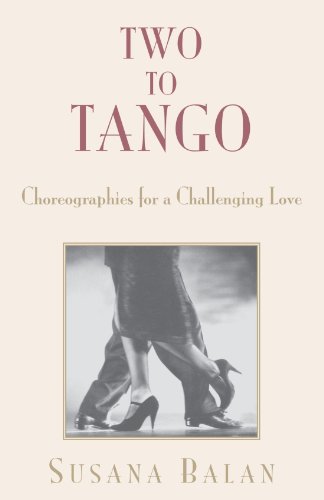 9781413461787: Two to Tango: Choreographies for a Challenging Love