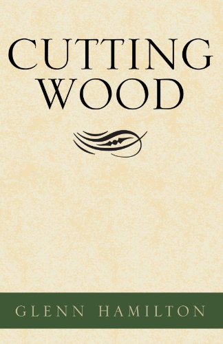 Stock image for Cutting Wood for sale by Revaluation Books