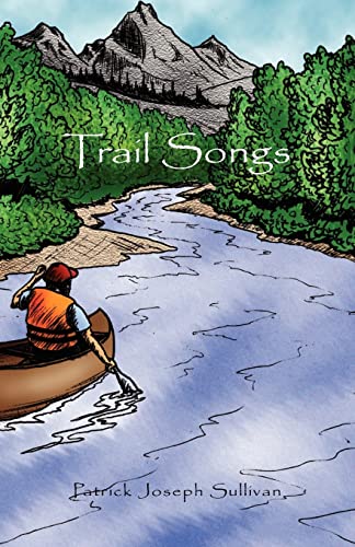 Imagen de archivo de Trail Songs a la venta por Lucky's Textbooks