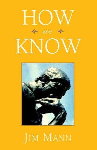 How We Know (9781413467710) by Mann, Jim