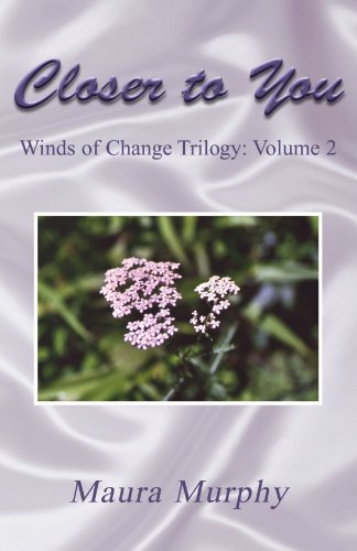 Beispielbild fr Closer To You: Winds Of Change Trilogy: Vol 2 zum Verkauf von Revaluation Books