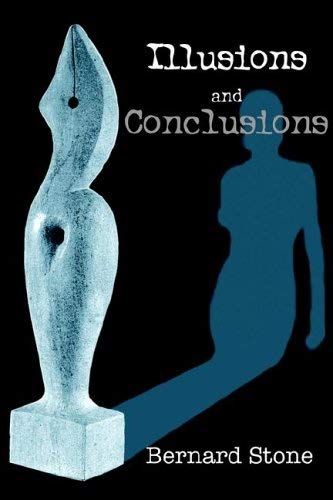 Illusions and Conclusions (9781413475623) by Stone, Bernard