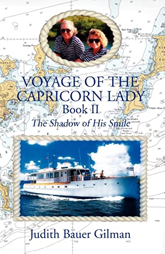 9781413476347: Voyage Of The Capricorn Lady: The Shadow Of His Smile- Book II