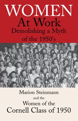 Imagen de archivo de Women at Work: Demolishing a Myth of the 1950's a la venta por HPB-Red