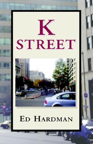 Stock image for K Street for sale by Blindpig Books