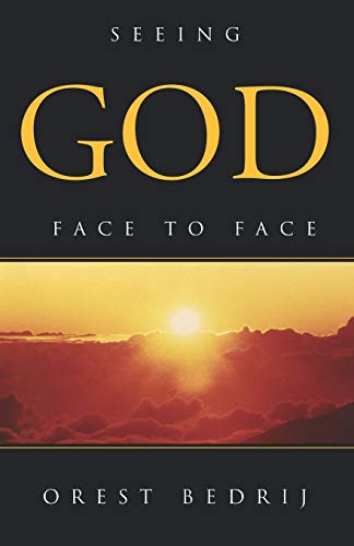 9781413481709: Seeing God Face to Face