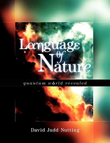 Stock image for Language of Nature: Quantum World Revealed for sale by Chiron Media